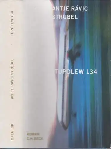 Buch: Tupolew 134, Ravic Strubel, Antje, 2004, Beck, Roman, gebraucht, gut