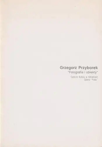 Buch: Grzegorz Przyborek, 1993, Fotografie i obiekty, gebraucht, sehr gut