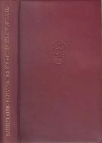 Buch: Die Blumen des Böses. Der Spleen von Paris, Baudelaire, Charles. 1973