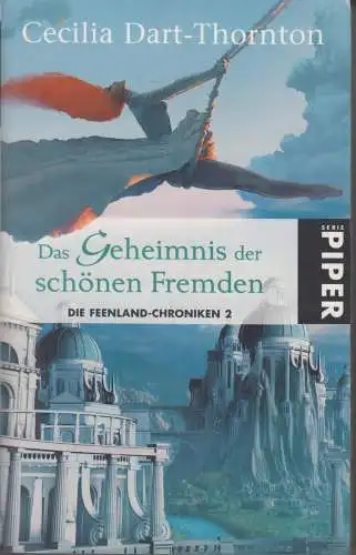 Buch: Das Geheimnis der schönen Fremden, Dart-Thornton, Cecilia, gebraucht, gut