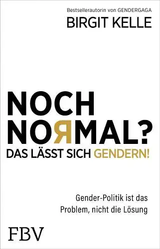 Buch: Noch Normal? Das lässt sich gendern!, Kelle, Birgit, 2020, FinanzBuch