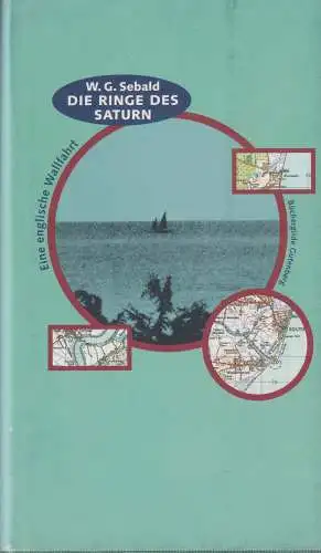 Buch: Die Ringe des Saturn, Sebald, W. G. 1995, Büchergilde Gutenberg, sehr gut