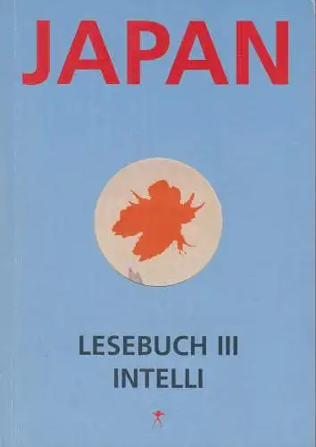 Buch: Japan-Lesebuch 3, Richter, Steffi (Hrsg.), Intelli, 1998, konkursbuchverl.