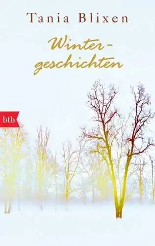 Buch: Wintergeschichten, Blixen, Tania, 2013, btb, sehr gut
