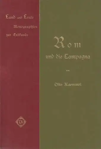 Buch: Rom und die Campagna, Kaemmel, Otto. Land und Leute, 1902, gebraucht, gut