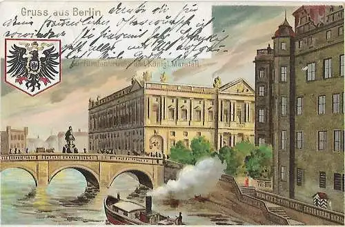 AK Gruss aus Berlin. Kurfürstenbrücke und Königl. Marstall. ca. 1906, gut