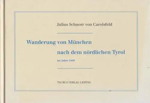 Buch: Briefe eines Malers. Julius Schnorr von Carolsfeld, 2006, Taurus