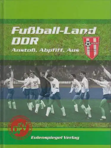Buch: Fußball-Land DDR, Willmann, Frank, 2006, Eulenspiegel Verlag, sehr gut