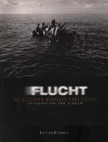 Buch: Flucht, 1997, Edition Stemmle, Fotografien von Signum, gebraucht, sehr gut