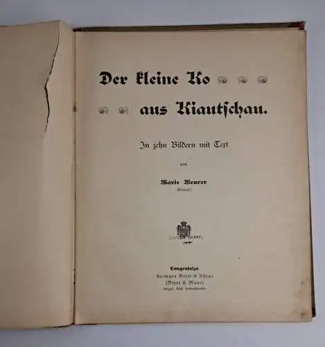 Buch: Der kleine Ko aus Kiautschau, Marie Meurer, um 1900, Hermann Beyer & Söhne