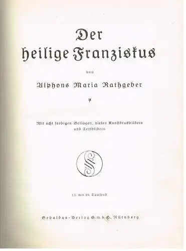 Buch: Der heilige Franziskus. Rathgeber, Alphons Maria, ca. 1930, Sebaldus