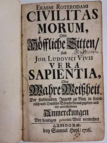 Buch: Civilitas Morum und Vera Sapientia, Roterdami und Vivis, 1716, Samuel Heyl