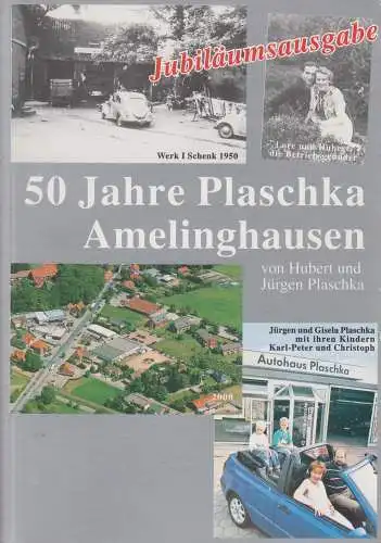 Buch: 50 Jahre Plaschka Amelinghausen, Hubert & Jürgen Plaschka, 2000