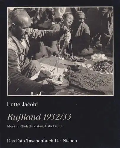 Buch: Rußland 1932/33, Jacobi, Lotte, 1988, Nishen, Moskau, Tadschikistan...