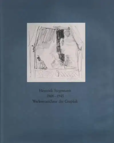 Buch: Heinrich Stegemann, Bruhns, Maike u.a., Werkverzeichnis der Graphik