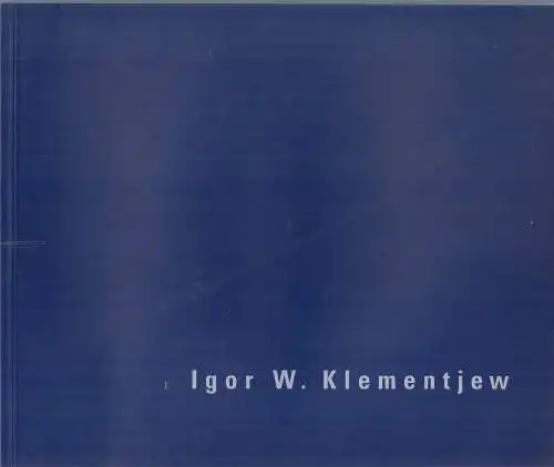 Buch: Igor W. Klementjew, Döbele, Markus, 2000, Michael Sandstein, gebraucht