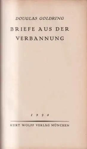 Buch: Briefe aus der Verbannung, Douglas Goldring, 1920, Kurt Wolff Verlag