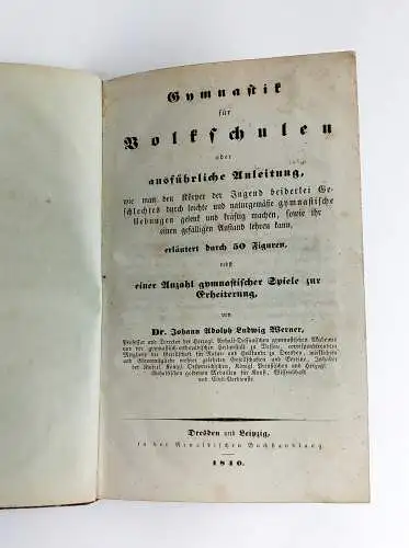 Buch: Gymnastik für Volkschulen. Werner, J. A. L., 1840, Arnoldische Buchhandlg.