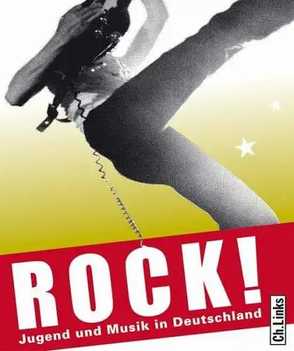 Buch: Rock! : Jugend und Musik in Deutschland, Schäfer, 2005, sehr gut