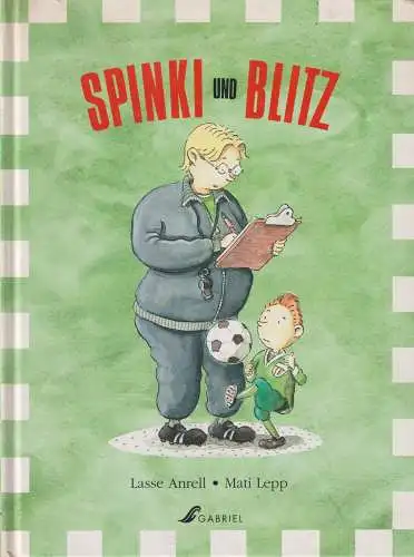 Buch: Spinki und Blitz, Anrell, Lasse, 1994, St. Gabriel, gebraucht, sehr gut