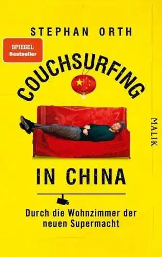 Buch: Couchsurfing in China, Stephan Orth, 2019, MALIK, gebraucht, sehr gut
