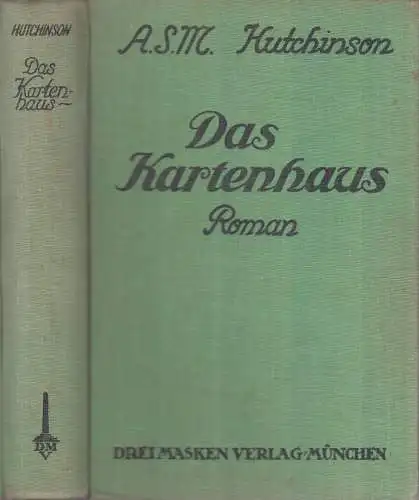 Buch: Das Kartenhaus, Hutchinson, 1925, Drei Masken, Roman, gebraucht, gut
