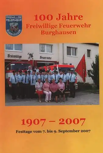 Buch: 100 Jahre Freiwillige Feuerwehr Burghausen, 2007, 1907 - 2007, sehr gut