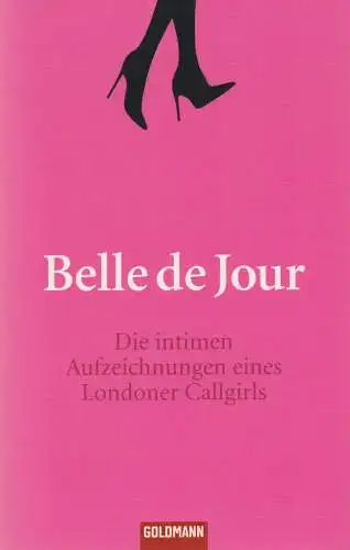 Buch: Die intimen Aufzeichnungen eines Londoner Callgirls. Belle de Jour, 2005