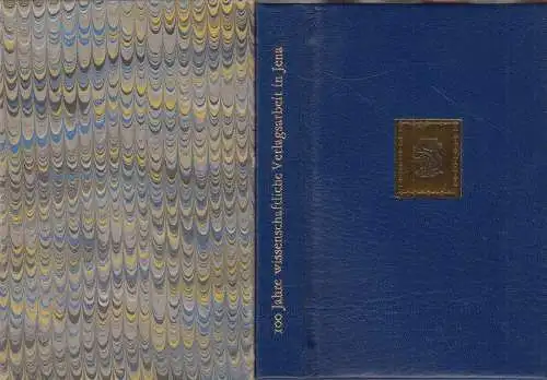 Buch: 100 Jahre wissenschaftliche Verlagsarbeit in Jena, Breyer, Harald Dr. 1978