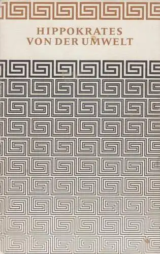 Buch: Von der Umwelt, Hippokrates, 1991, Gutenberg, Fünf auserlesene Schriften