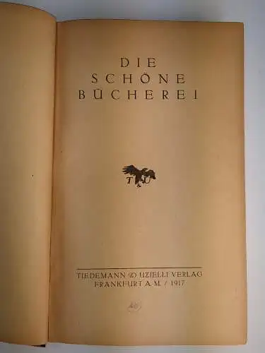 Buch: Die schöne Bücherei 1918, Tiedemann & Uzielli, 1917, gebraucht, gut