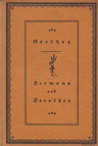 Buch: Hermann und Dorothea. Goethe, J. W. v., 1913, G. Grote'sche Verlagsbuchhlg