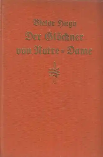 Buch: Der Glöckner von Notre-Dame. Hugo, Victor, 1924, Verlag Martin Maschler