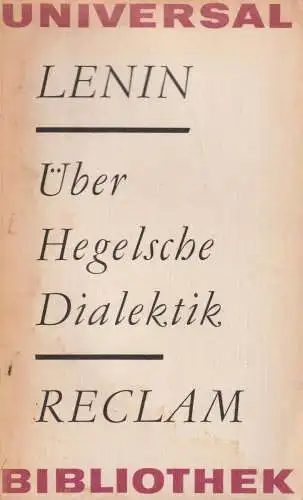 Buch: Über Hegelsche Dialektik, Lenin, W. I. Reclams Universal-Bibliothek, 1976