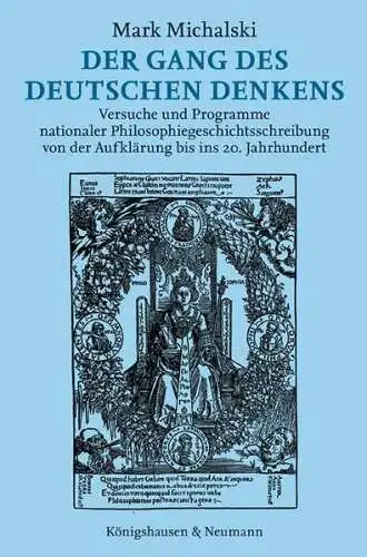 Buch: Der Gang des deutschen Denkens, Michalski, Mark, 2010, gebraucht, sehr gut