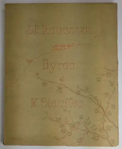 Buch: Jean-Jacques Rousseau, Lord Byron, Karl Stauffer, G. Vorberg, 1923, Gmelin