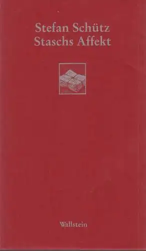 Buch: Stachs Affekt, Schütz, Stefan, Wallstein, 2004, gebraucht, sehr gut
