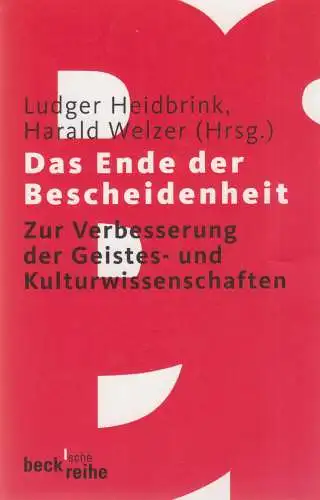 Buch: Das Ende der Bescheidenheit. Heidbrink / Welzer, 2007, Verlag C. H. Beck
