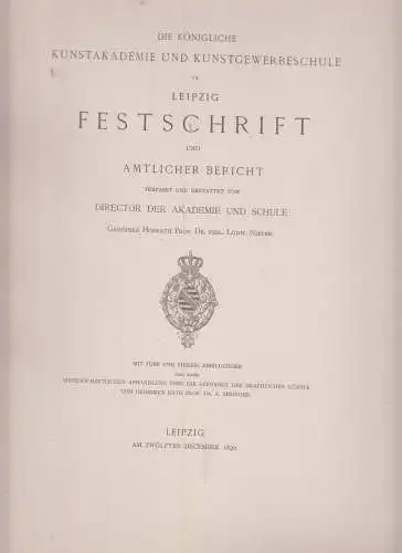 Buch: Die Königliche Kunstakademie und Kunstgewerbeschule in Leipzig, 1890