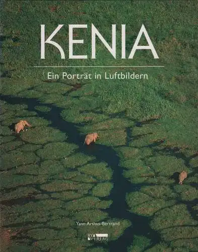 Buch: Kenia, Arthus-Bertrand, Yann, 1995, Luftbilder, gebraucht, sehr gut