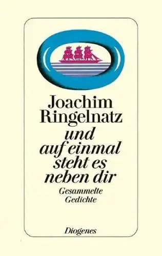 Buch: und auf einmal steht es neben dir, Ringelnatz, Joachim. 9194