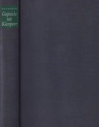 Buch: Gespräche mit Klemperer, Heyworth, Peter / Klemperer, Otto. 1974, Fischer