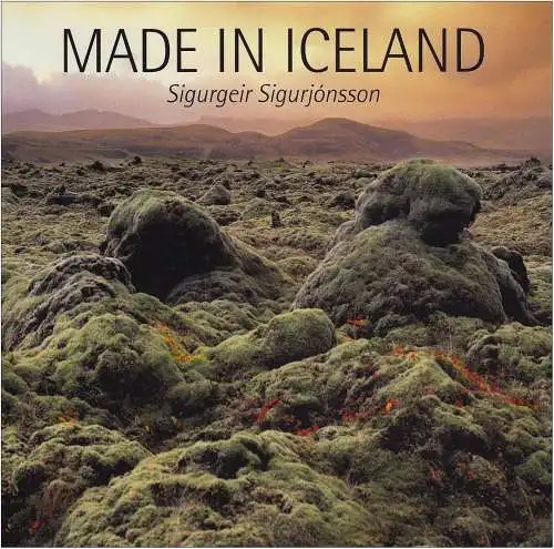 Buch: Made in Iceland, Sigurjonsson, Sigurgeir , 2008, Forlagid, sehr gut
