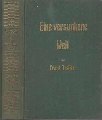 Buch: Eine versunkene Welt, Teller, Franz, Gustav Weise Verlag, gebraucht, gut