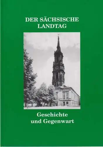 Buch: Der Sächsische Landtag, Geschichte und Gegenwart, 2006, SDV, sehr gut