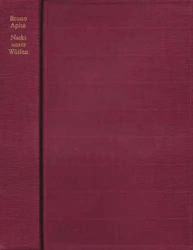 Buch: Nackt unter Wölfen, Roman, Apitz, Bruno. 1958, Mitteldeutscher Verlag