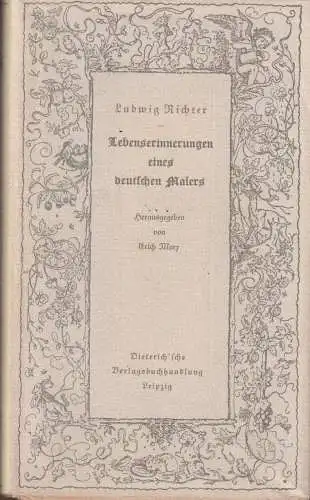 Sammlung Dieterich 118, Lebenserinnerungen eines deutschen Malers, Richter. 1944