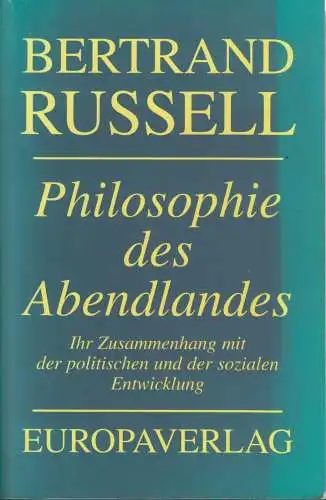 Buch: Philosophie des Abendlandes, Russell, Bertrand. 1999, Europaverlag 323232
