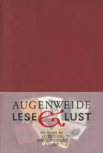 Buch: Augenweide und Leselust, Kästner, Herbert. 2009, Druck: Messedruck Leipzig
