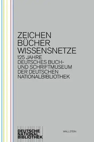 Buch: Zeichen - Bücher - Wissensnetze. Jacobs, Stephanie, 2009, Wallstein Verlag